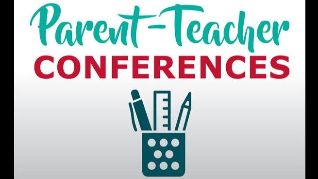 Parent Teacher Conferences
